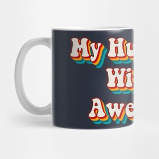 My Husband’s Wife is Awesome Mug